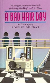 A Bad Hair Day (Eclaire Mysteries (Paperback)) - Book #2 of the Eclaire Mysteries