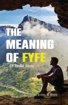 Paperback The Meaning of Fyfe: An India Story Book