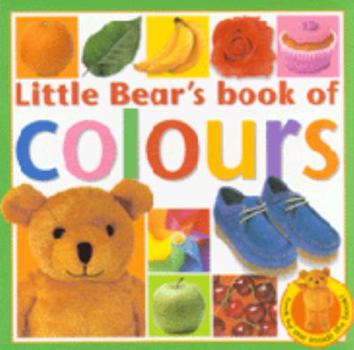 Hardcover Colours (Little Bear's Book Of...) Book