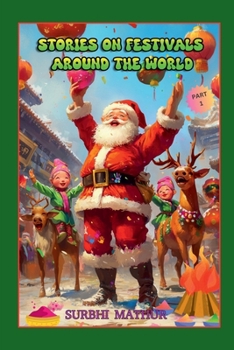 Paperback Stories on Festivals around the World: Part 1 Book