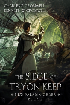 Paperback The Siege of Tryon Keep: New Paladin Order Book 2 Book