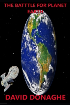 Paperback The Battle for Planet Earth Book
