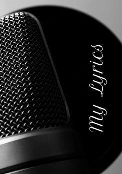 My Lyrics: Songwriter Music Poetry Notebook Journal 7x10 Studio Microphone