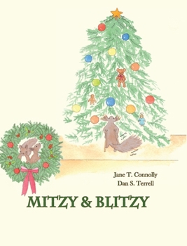 Hardcover Mitzy & Blitzy: A Christmas Story Book