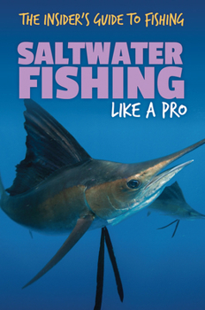 Library Binding Saltwater Fishing Like a Pro Book