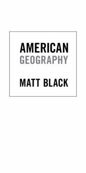 Paperback American Geography Matt Black Book