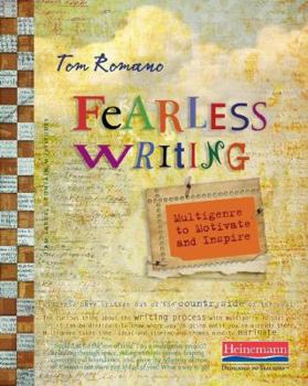 Paperback Fearless Writing: Multigenre to Motivate and Inspire Book