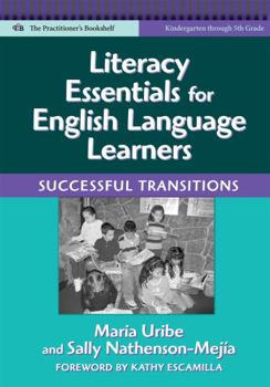 Paperback Literacy Essentials for English Language Learners: Successful Transitions Book