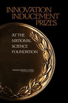 Paperback Innovation Inducement Prizes at the National Science Foundation Book
