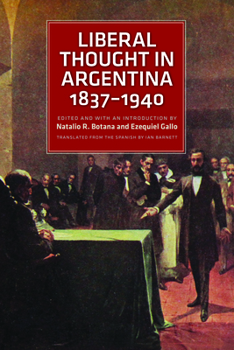 Paperback Liberal Thought in Argentina, 1837-1940 Book