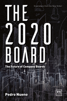 Hardcover The 2020 Board: The Future of Company Boards Book