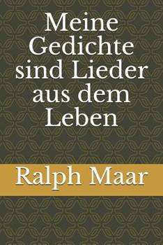 Paperback Meine Gedichte sind Lieder aus dem Leben [German] Book