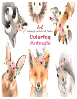 Paperback A-Z Coloring Bokks for Kids & Toddlers Coloring Animals: Zoo Animal Alphabet Coloring Books for Kids Book