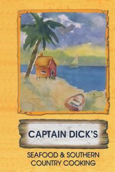 Paperback Capt. Dicks Seafood and Southern Cooking Book
