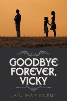 Paperback Goodbye Forever, Vicky Book