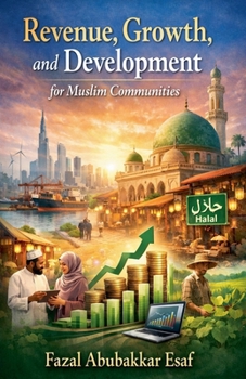 Paperback Revenue, Growth, and Development for Muslim Communities Book