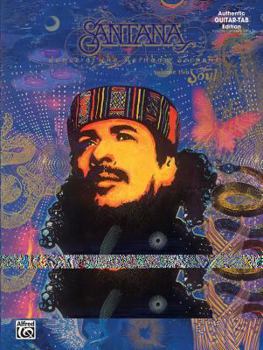 Paperback Carlos Santana -- Dance of the Rainbow Serpent, Vol 2: Soul (Authentic Guitar Tab) Book