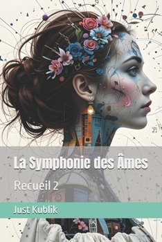 Paperback La Symphonie des Âmes: Recueil 2 [French] Book