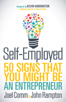 Paperback Self-Employed: 50 Signs That You Might Be an Entrepreneur Book