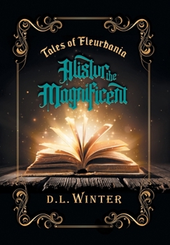 Hardcover Alistur the Magnificent Book