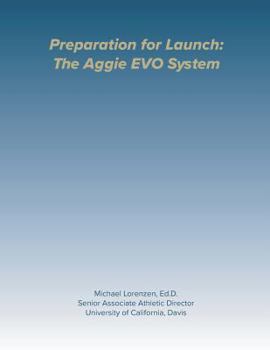Paperback Preparation for Launch: The Aggie EVO System Book