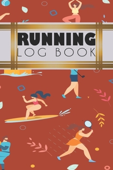Running Log Book: Running Personal Training Workout Fitness Journal Log Book