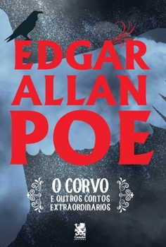 Paperback O Corvo e Outros Contos Extraordinários - Edgar Allan Poe [Portuguese] Book