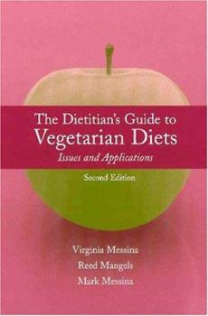 Hardcover The Dietitian's Guide to Vegetarian Diets: Issues and Applications Book
