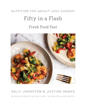 Paperback Fifty in a Flash: Fresh Food Fast Book