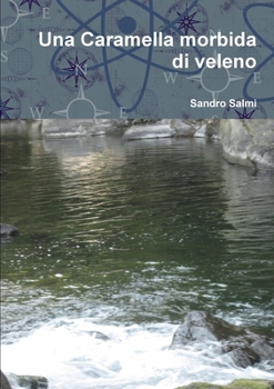Paperback Una Caramella morbida di veleno [Italian] Book