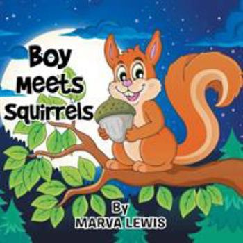 Paperback Boy Meets Squirrels Book