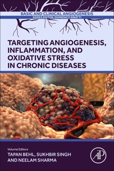 Paperback Targeting Angiogenesis, Inflammation and Oxidative Stress in Chronic Diseases: Angiogenesis, Inflammation and Oxidative Stress in Chronic Diseases Book