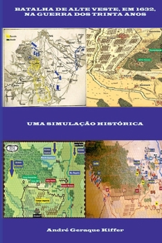 Paperback Batalha De Alte Veste, Em 1632, Na Guerra Dos Trinta Anos [Portuguese] Book