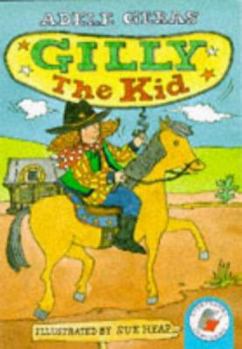 Paperback Gilly the Kid (Yellow Storybooks) Book