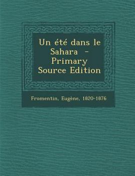 Paperback Un Ete Dans Le Sahara [French] Book