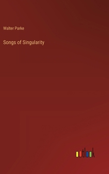 Hardcover Songs of Singularity Book
