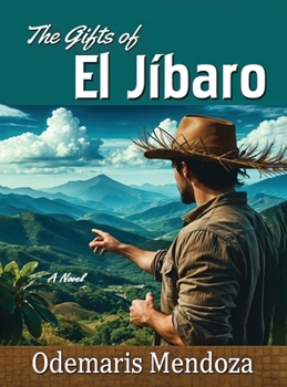 Hardcover The Gifts Of El Jibaro Book
