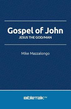 Paperback Gospel of John: Jesus the God/Man Book