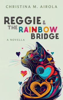 Paperback Reggie & the Rainbow Bridge Book