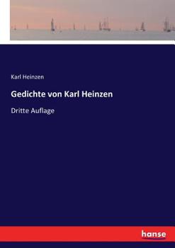 Paperback Gedichte von Karl Heinzen: Dritte Auflage [German] Book