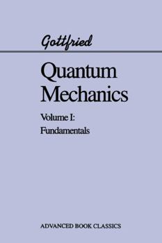 Paperback Quantum Mechanics: Fundamentals Book