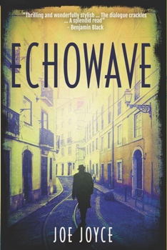 Paperback Echowave: Book 3 of the WW2 spy novels set in neutral Ireland Book