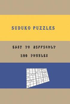 Paperback SUDUKO PUZZLES Easy to Difficult 200 puzzles: Sudoku Puzzle Game for Beginner to Advance including instructions and answers (200 Puzzles Four levels: Book