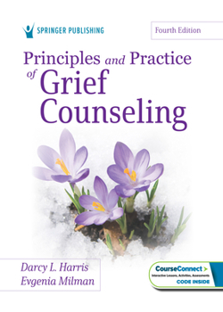 Principles and Practice of Grief Counseling