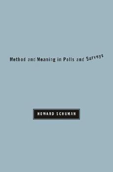 Hardcover Method and Meaning in Polls and Surveys Book