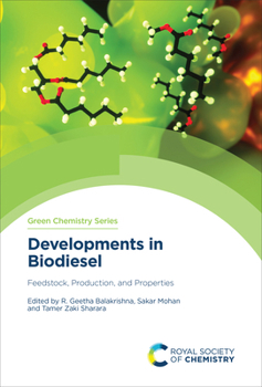 Hardcover Developments in Biodiesel: Feedstock, Production, and Properties Book
