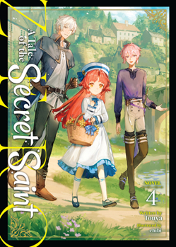 Paperback A Tale of the Secret Saint Zero (Light Novel) Vol. 4 Book