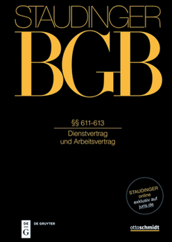 Hardcover §§ 611-613: (Dienstvertrag Und Arbeitsvertrag) [German] Book