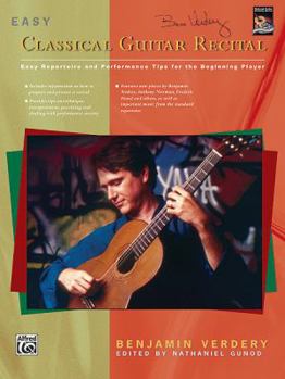 Paperback Easy Classical Guitar Recital: Easy Repertoire and Performance Tips for the Beginning Player Book