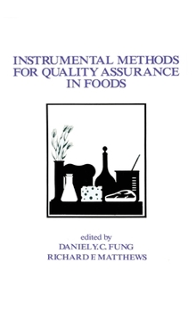 Hardcover Instrumental Methods for Quality Assurance in Foods Book